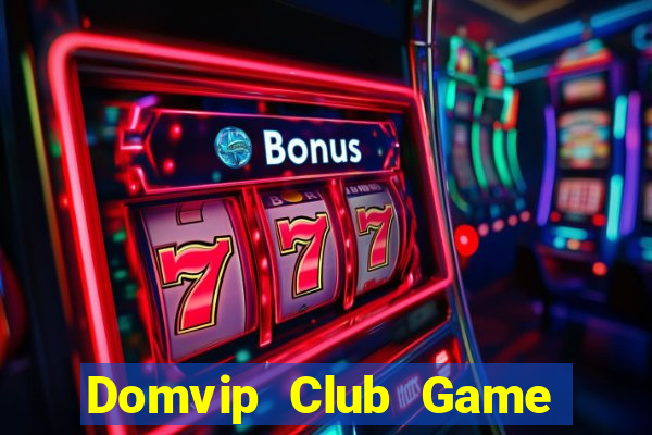 Domvip Club Game The Bài Hack