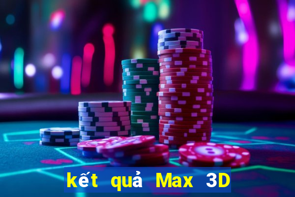 kết quả Max 3D pro ngày 8