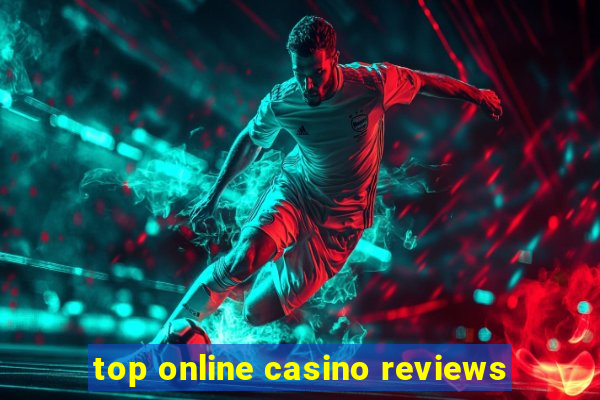 top online casino reviews