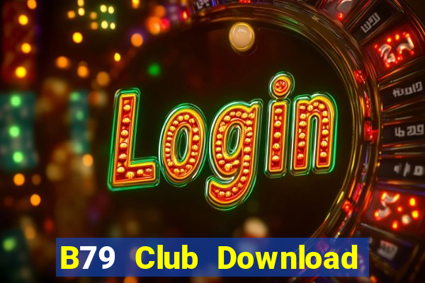 B79 Club Download Game Đánh Bài