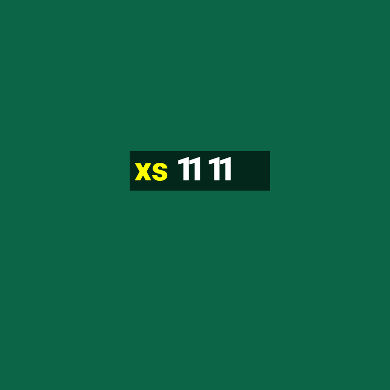 xs 11 11