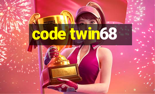 code twin68