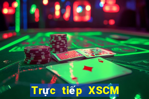 Trực tiếp XSCM Thứ 2