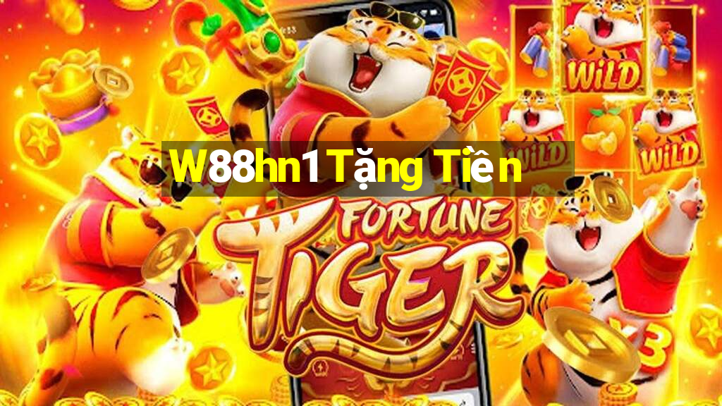 W88hn1 Tặng Tiền