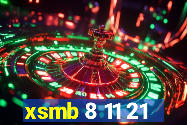 xsmb 8 11 21