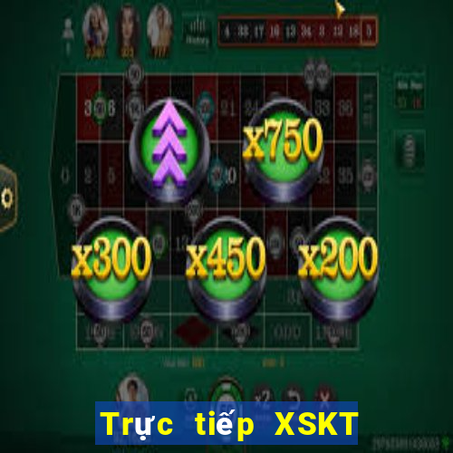 Trực tiếp XSKT thứ Ba