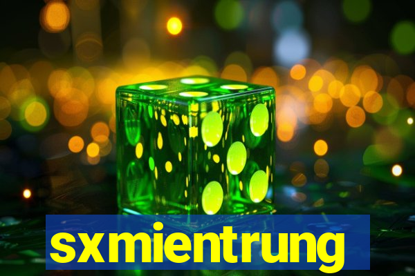 sxmientrung