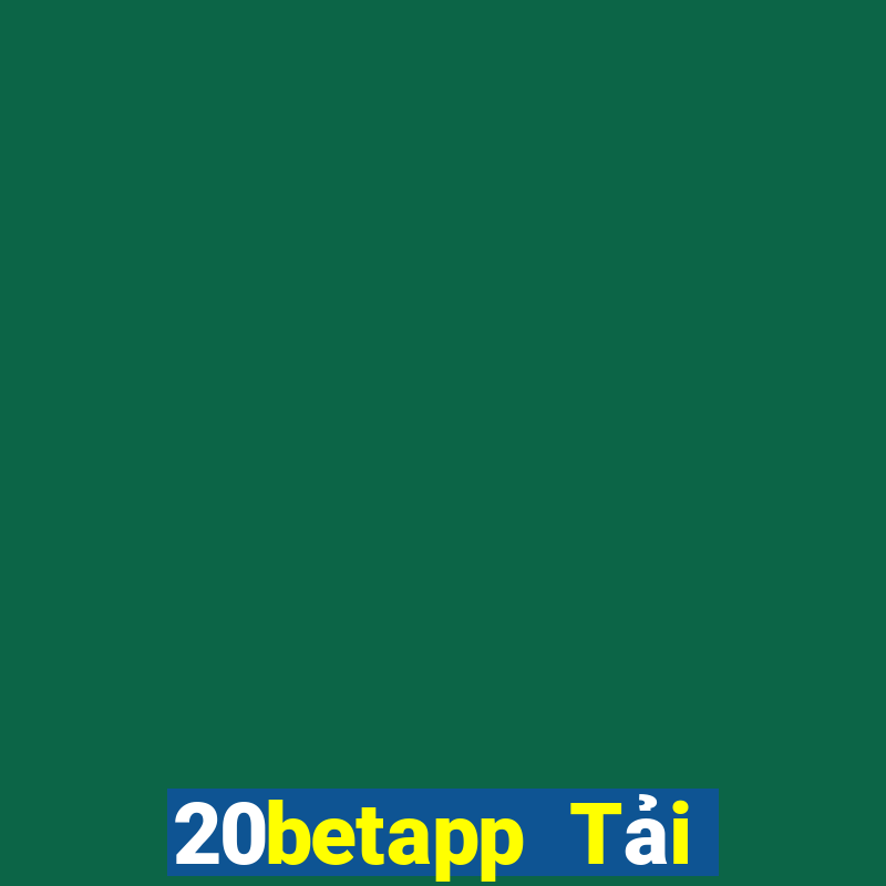 20betapp Tải xuống và cài đặt Fun88 20bet 777