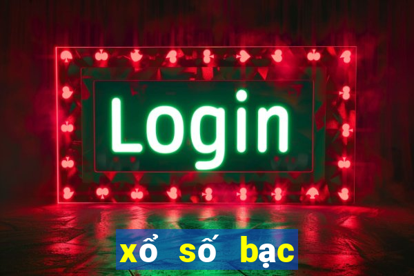 xổ số bạc liêu dự đoán