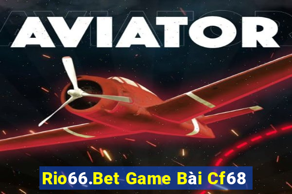 Rio66.Bet Game Bài Cf68