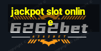 jackpot slot online