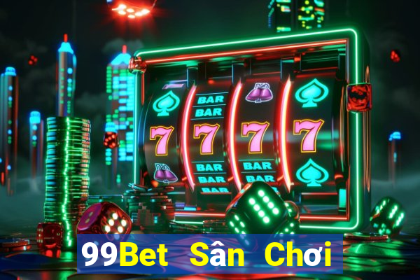 99Bet Sân Chơi Đổi Thưởng Độc Quyền