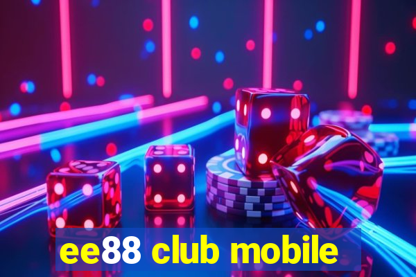 ee88 club mobile