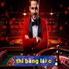 thi bằng lái c