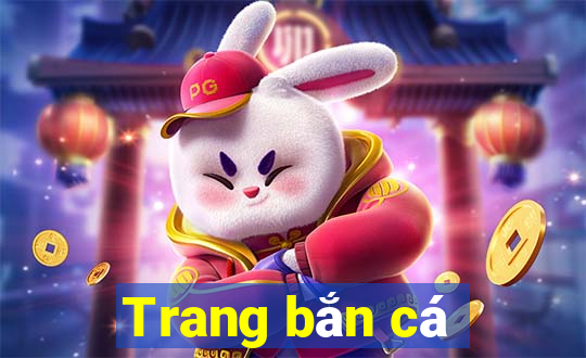 Trang bắn cá