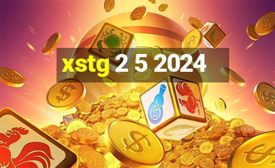 xstg 2 5 2024