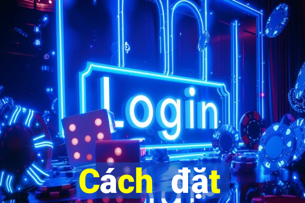 Cách đặt cược XS Mega 6 45 ngày 19