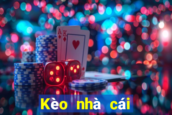 Kèo nhà cái trực tiếp