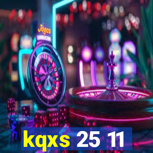 kqxs 25 11