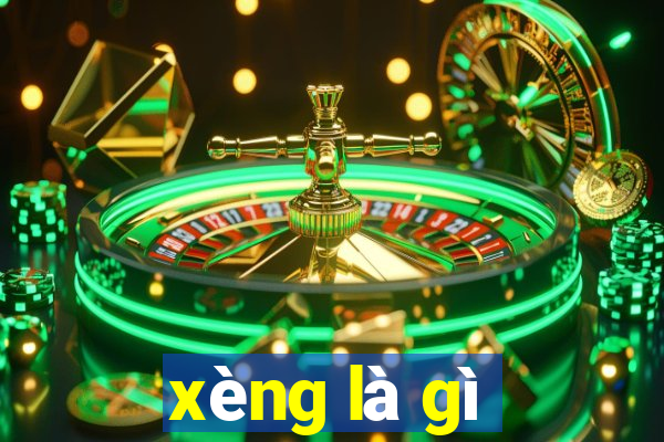 xèng là gì