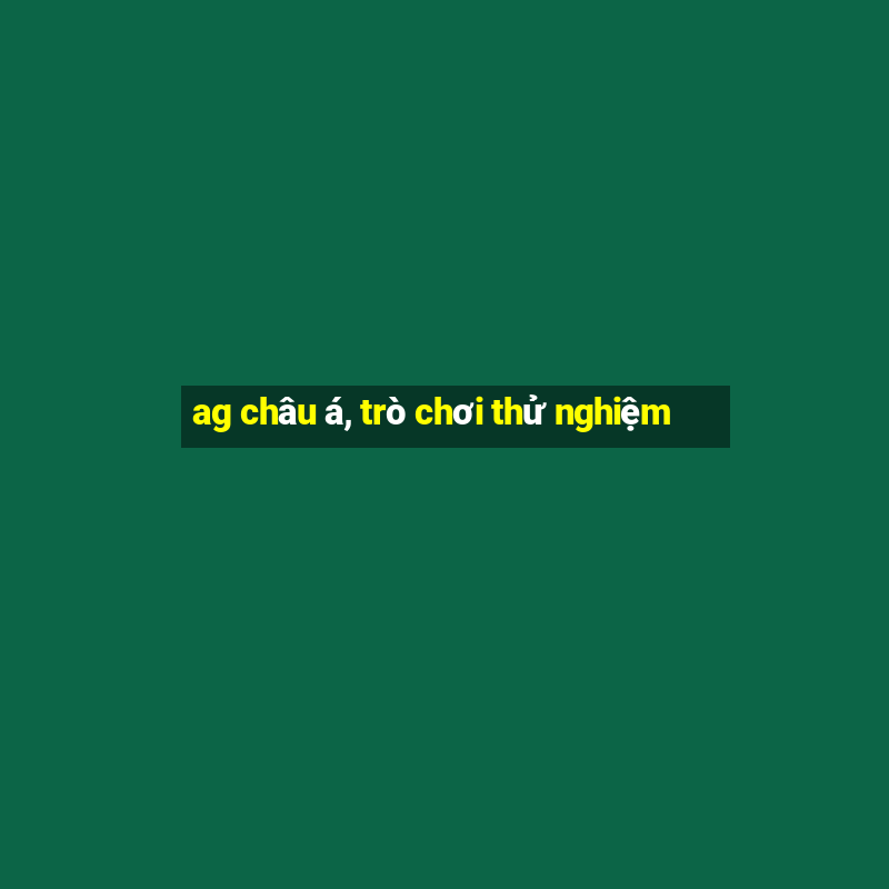 ag châu á, trò chơi thử nghiệm