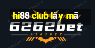 hi88 club lấy mã