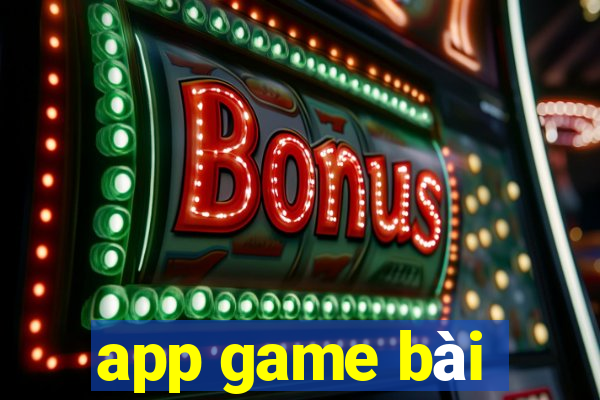 app game bài