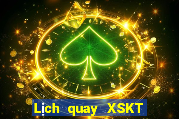 Lịch quay XSKT thứ Ba