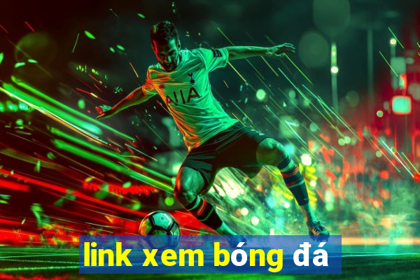 link xem bóng đá