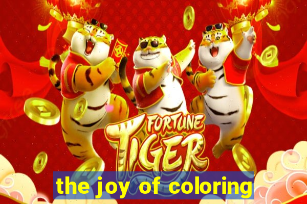 the joy of coloring