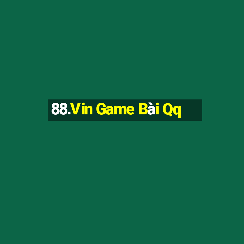 88.Vin Game Bài Qq