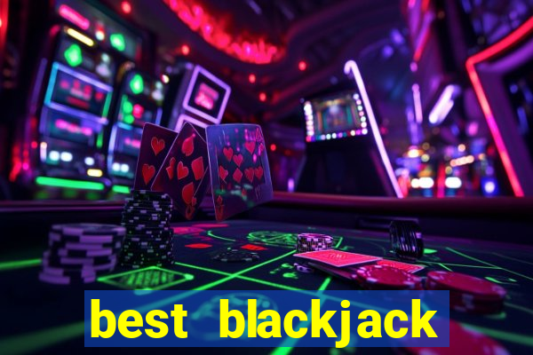 best blackjack table odds