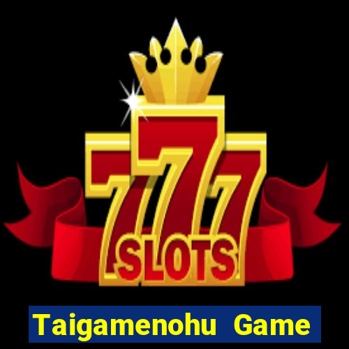 Taigamenohu Game Bài Y8