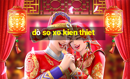 dò so xo kien thiet