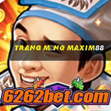 trang mạng Maxim88