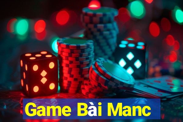 Game Bài Manc