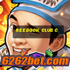 reebook club c