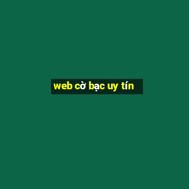 web cờ bạc uy tín