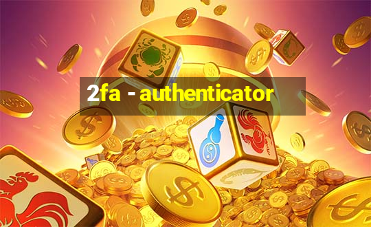 2fa - authenticator