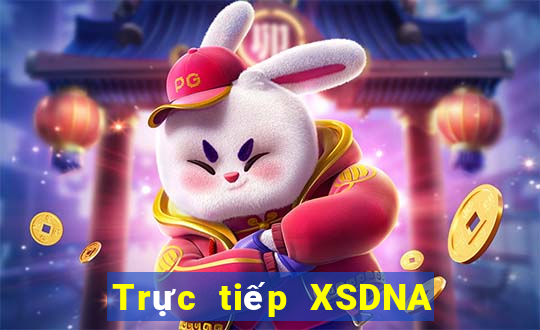 Trực tiếp XSDNA thứ bảy