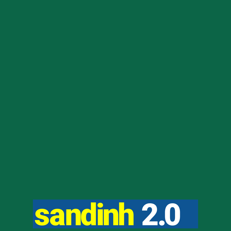 sandinh 2.0