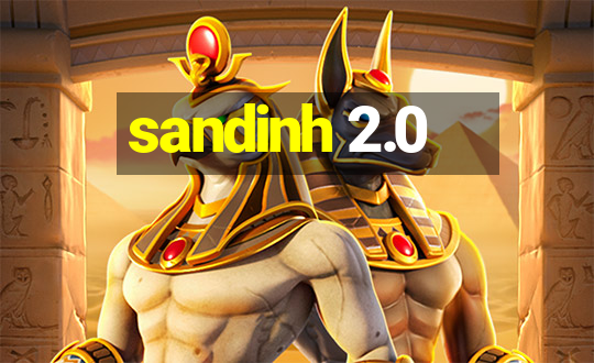 sandinh 2.0