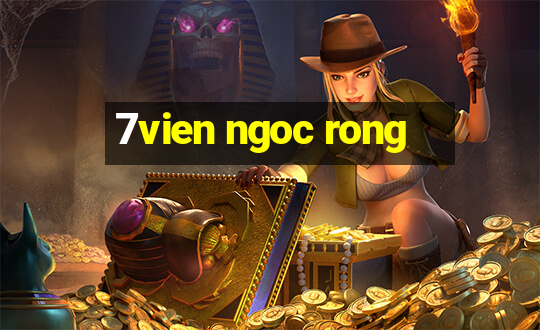 7vien ngoc rong