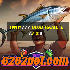 Iwin777 Club Game Bài X8