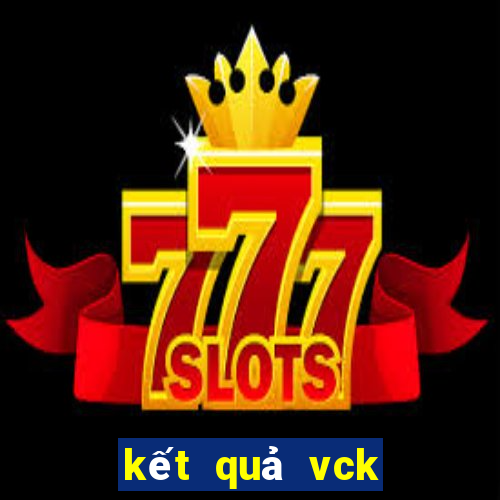 kết quả vck u17 quốc gia 2024