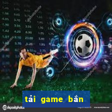 tai game ban ca rong