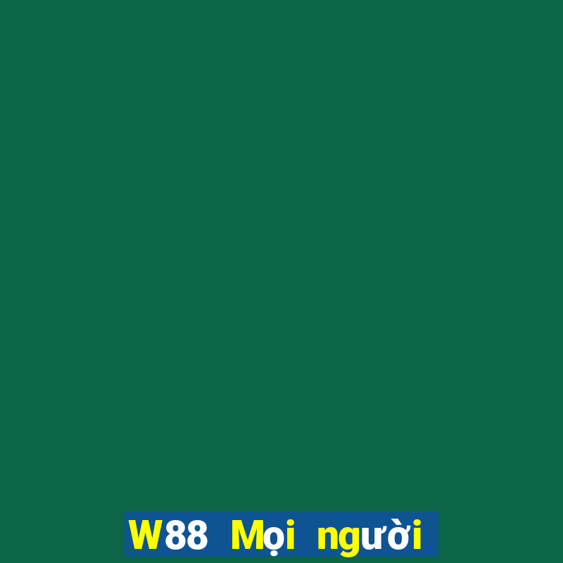 W88 Mọi người đều đăng ký trực tuyến