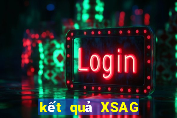 kết quả XSAG ngày 20