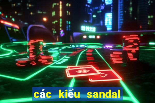 các kiểu sandal đế bệt