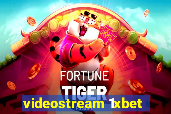 videostream 1xbet